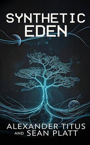 Synthetic Eden